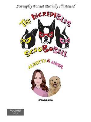 cover image of The Incredibles Scoobobell Alberta & Angel